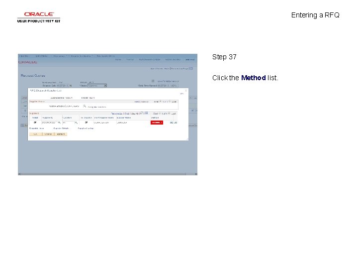 Entering a RFQ Step 37 Click the Method list. 