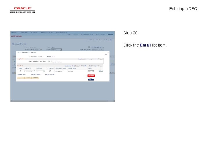 Entering a RFQ Step 38 Click the Email list item. 