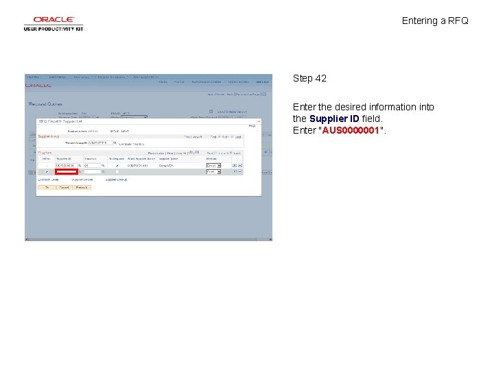 Entering a RFQ Step 42 Enter the desired information into the Supplier ID field.