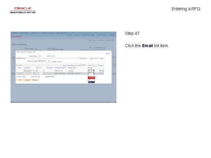 Entering a RFQ Step 47 Click the Email list item. 