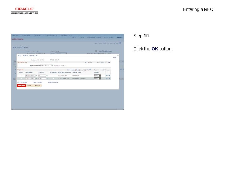 Entering a RFQ Step 50 Click the OK button. 
