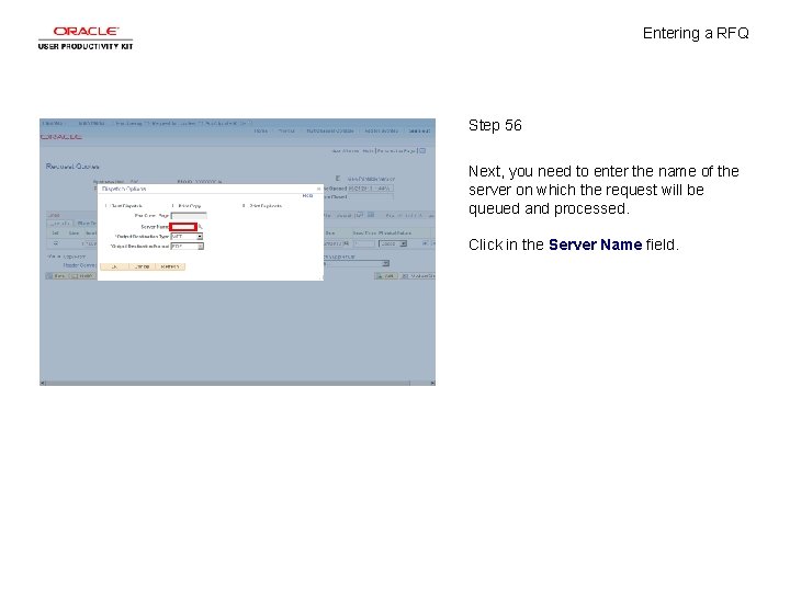 Entering a RFQ Step 56 Next, you need to enter the name of the