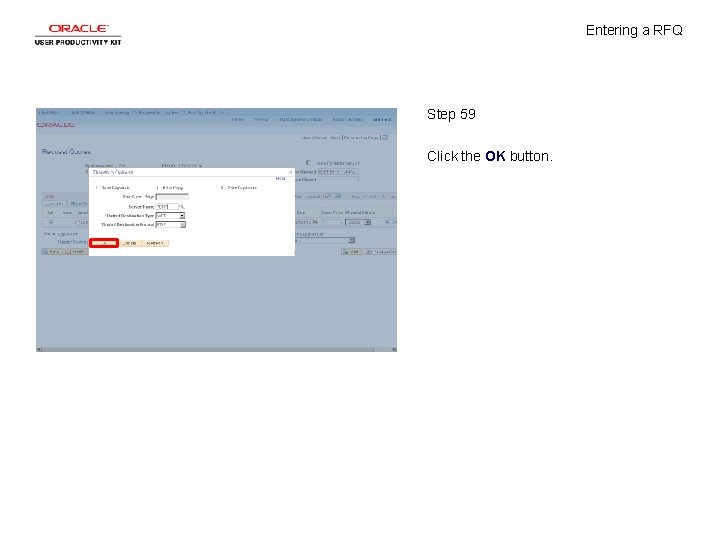 Entering a RFQ Step 59 Click the OK button. 