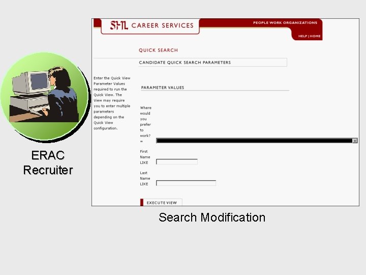 ERAC Recruiter Search Modification 