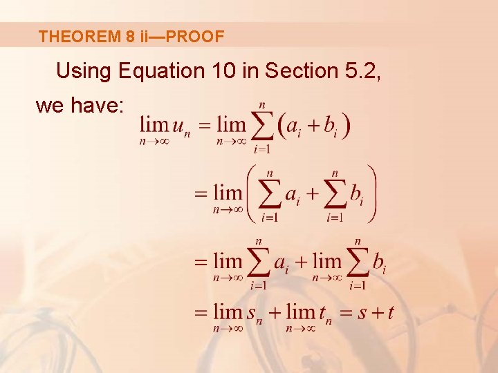 THEOREM 8 ii—PROOF Using Equation 10 in Section 5. 2, we have: 