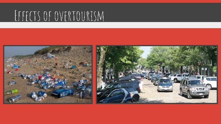Effects of overtourism 