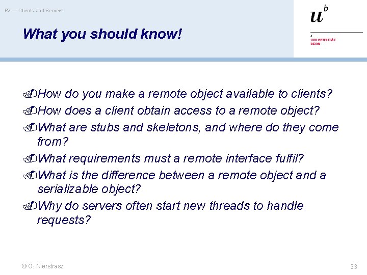 P 2 — Clients and Servers What you should know! How do you make