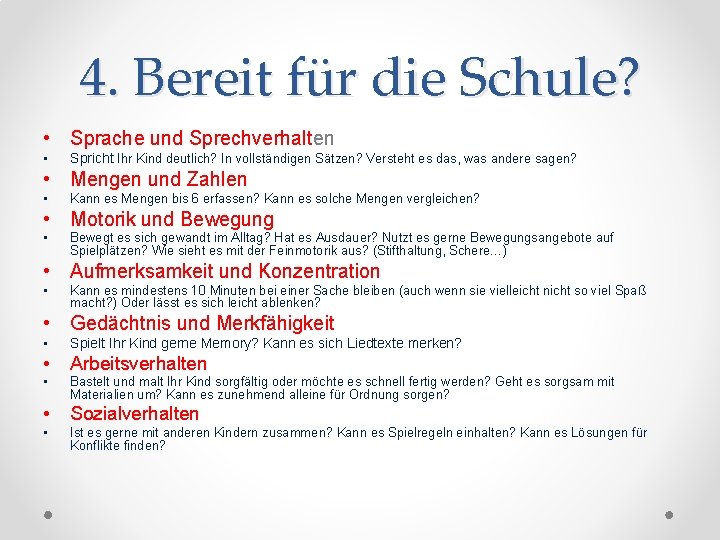 4. Bereit für die Schule? • Sprache und Sprechverhalten • Spricht Ihr Kind deutlich?