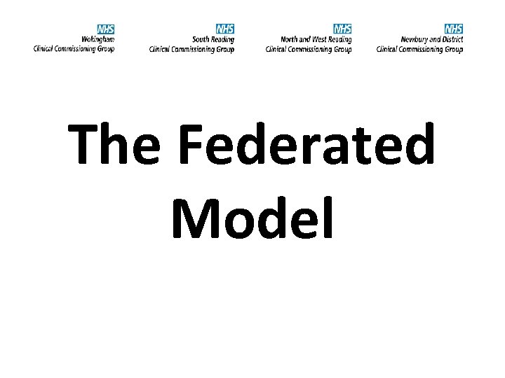 The Federated Model 