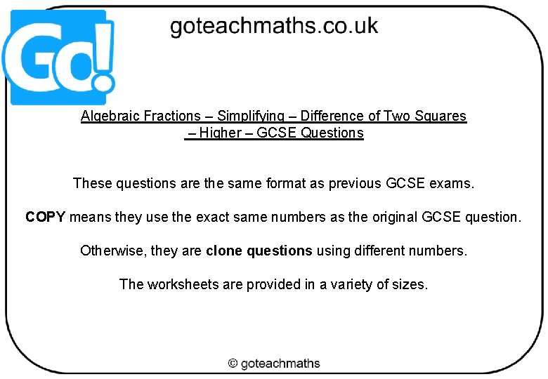 Algebraic Fractions – Simplifying – Difference of Two Squares – Higher – GCSE Questions