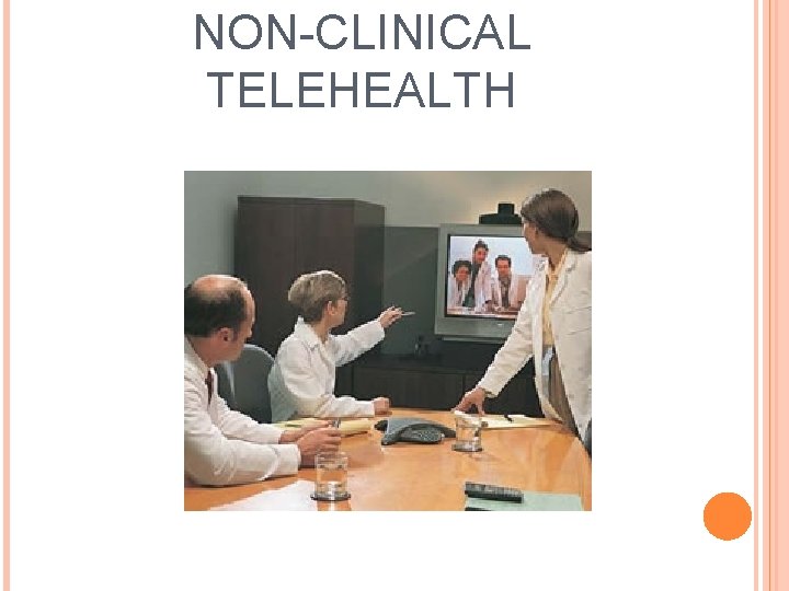 NON-CLINICAL TELEHEALTH 