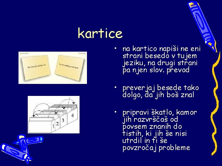 kartice • na kartico napiši ne eni strani besedo v tujem jeziku, na drugi