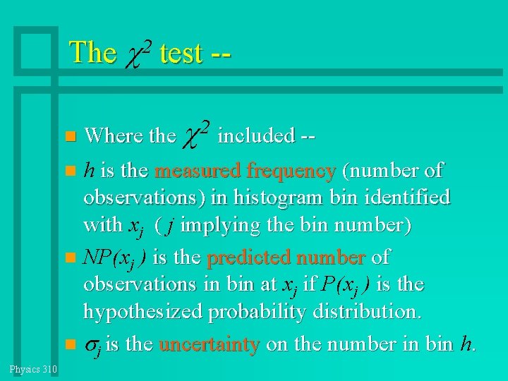 The test -2 Where the 2 included - h is the measured frequency (number