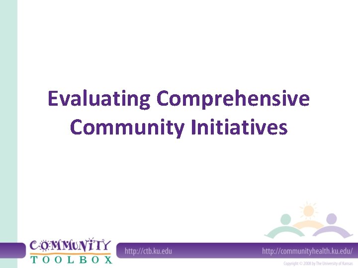 Evaluating Comprehensive Community Initiatives 