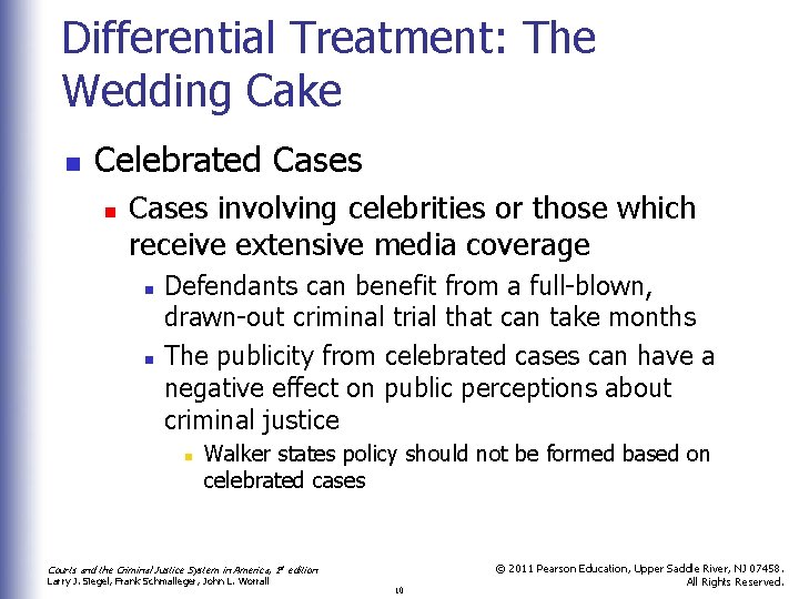 Differential Treatment: The Wedding Cake n Celebrated Cases n Cases involving celebrities or those