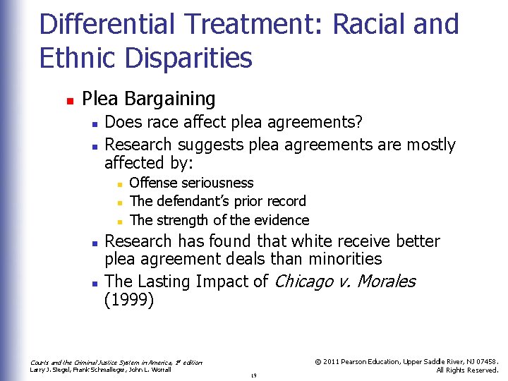 Differential Treatment: Racial and Ethnic Disparities n Plea Bargaining n n Does race affect