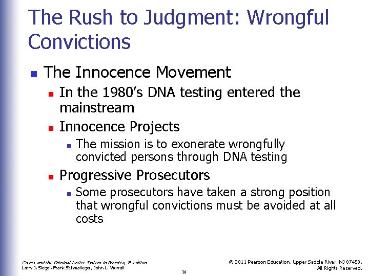 The Rush to Judgment: Wrongful Convictions n The Innocence Movement n n In the