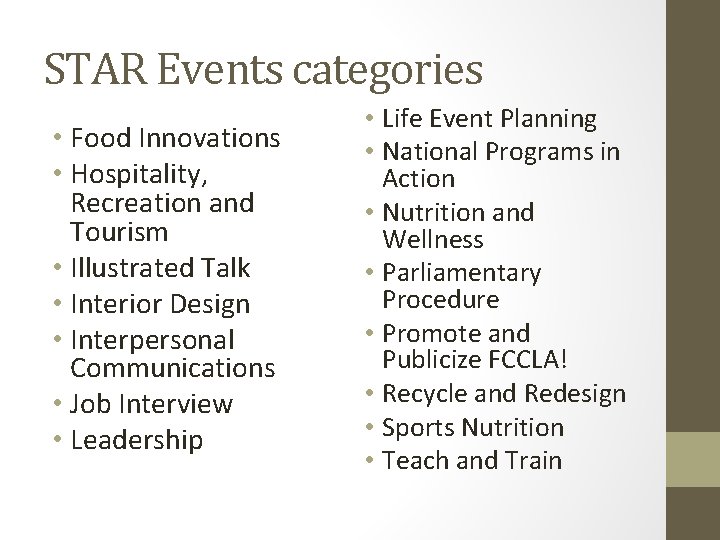 STAR Events categories • Food Innovations • Hospitality, Recreation and Tourism • Illustrated Talk
