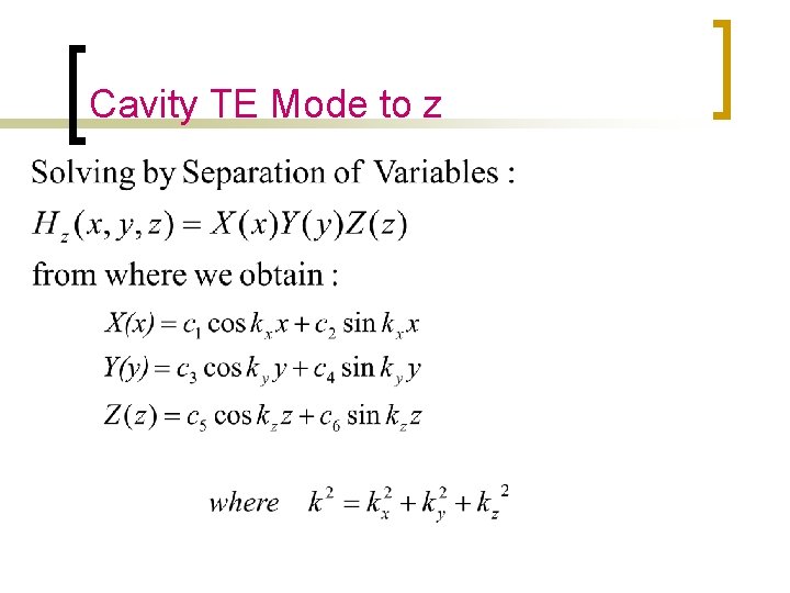 Cavity TE Mode to z 