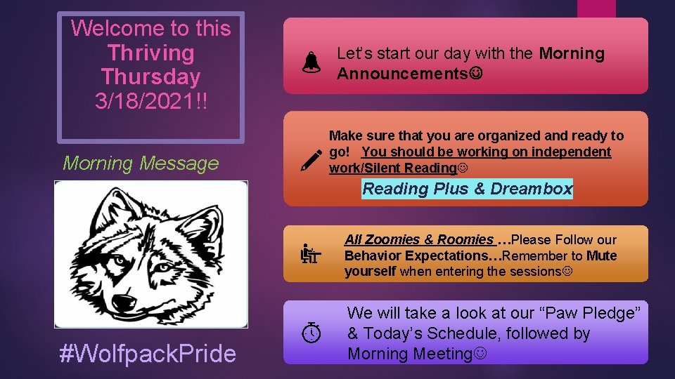 Welcome to this Thriving Thursday 3/18/2021!! Morning Message Let’s start our day with the