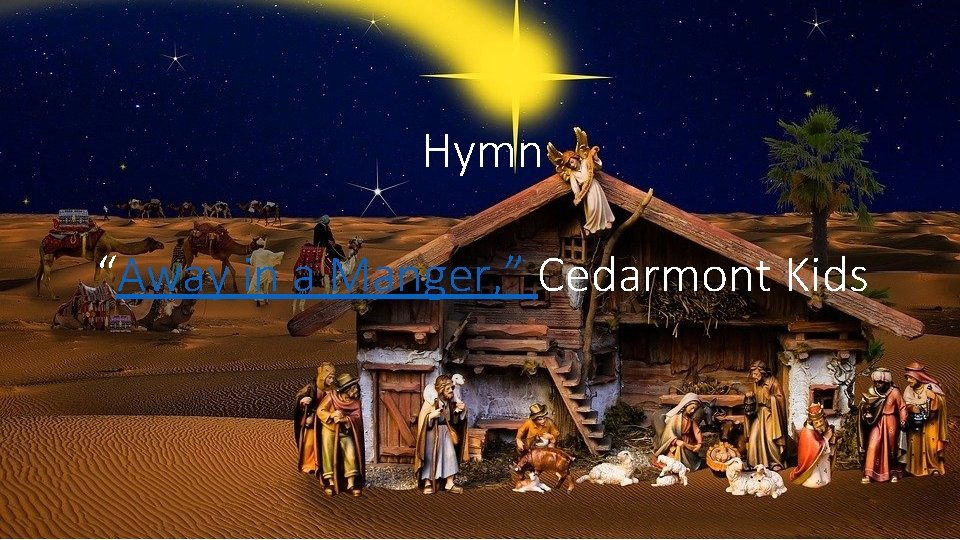 Hymn “Away in a Manger, ” Cedarmont Kids 