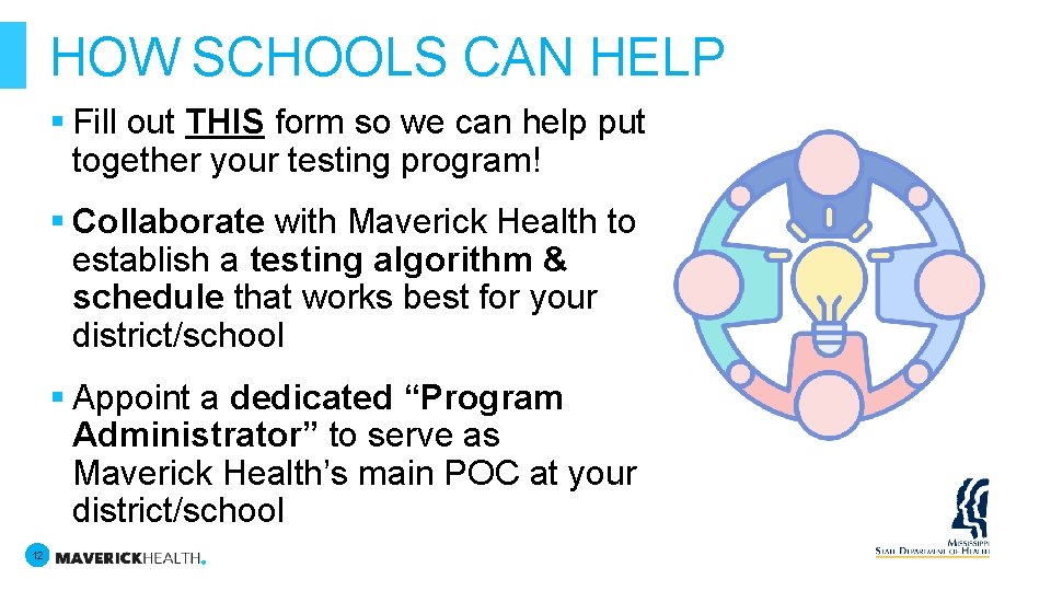 HOW SCHOOLS CAN HELP § Fill out THIS form so we can help put