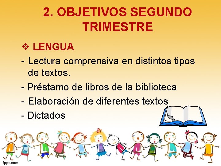 2. OBJETIVOS SEGUNDO TRIMESTRE v LENGUA - Lectura comprensiva en distintos tipos de textos.