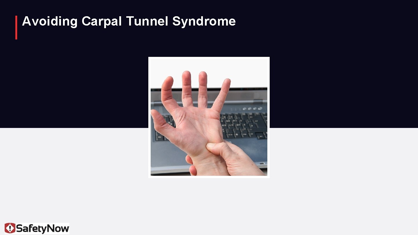 Avoiding Carpal Tunnel Syndrome 