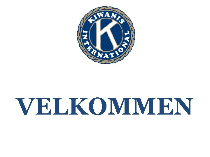 VELKOMMEN 