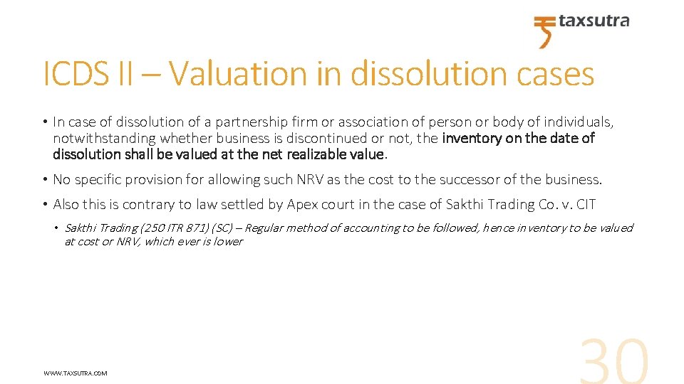 ICDS II – Valuation in dissolution cases • In case of dissolution of a