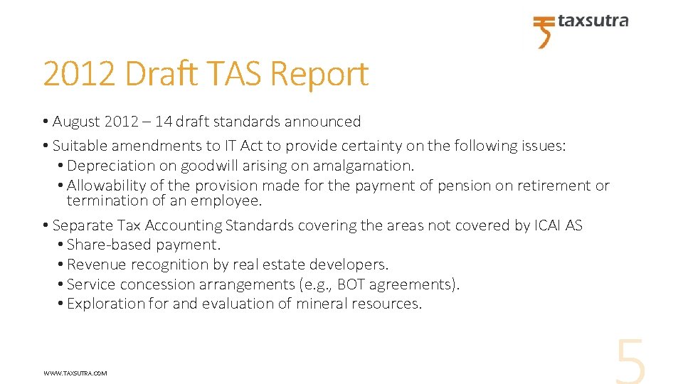 2012 Draft TAS Report • August 2012 – 14 draft standards announced • Suitable