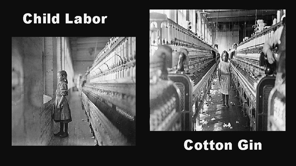 Child Labor Cotton Gin 