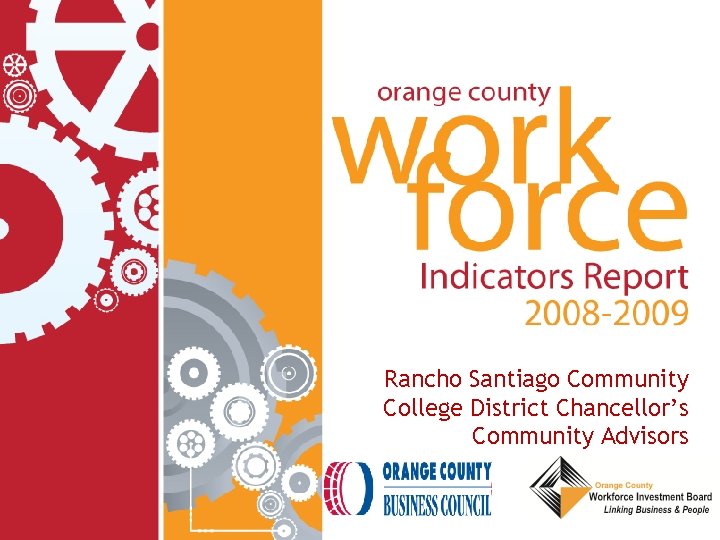 Rancho Santiago Community College District Chancellor’s Community Advisors 