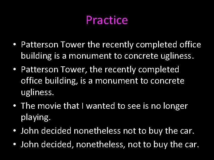 Practice • Patterson Tower the recently completed office building is a monument to concrete