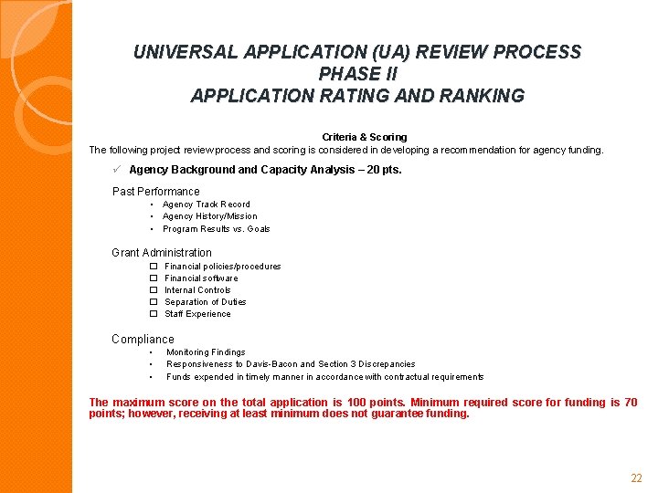 UNIVERSAL APPLICATION (UA) REVIEW PROCESS PHASE II APPLICATION RATING AND RANKING Criteria & Scoring