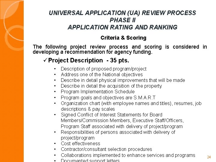 UNIVERSAL APPLICATION (UA) REVIEW PROCESS PHASE II APPLICATION RATING AND RANKING Criteria & Scoring