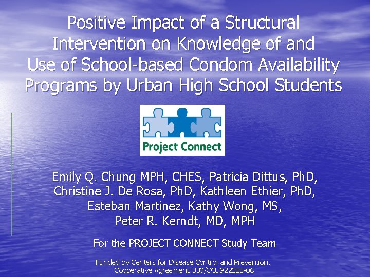 Positive Impact of a Structural Intervention on Knowledge of and Use of School-based Condom