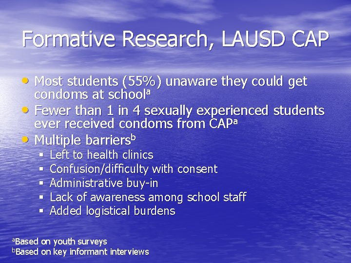 Formative Research, LAUSD CAP • Most students (55%) unaware they could get a •