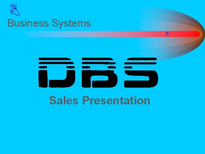  Business Systems Sales Presentation 