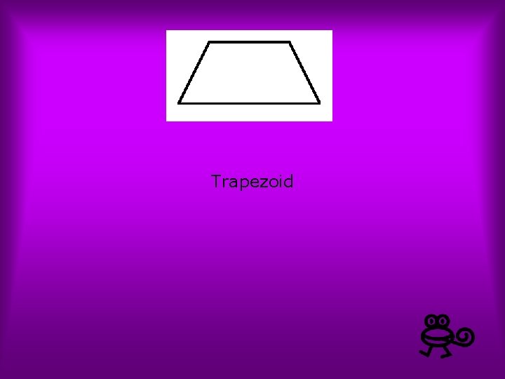 Trapezoid 