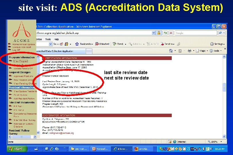 site visit: ADS (Accreditation Data System) last site review date next site review date