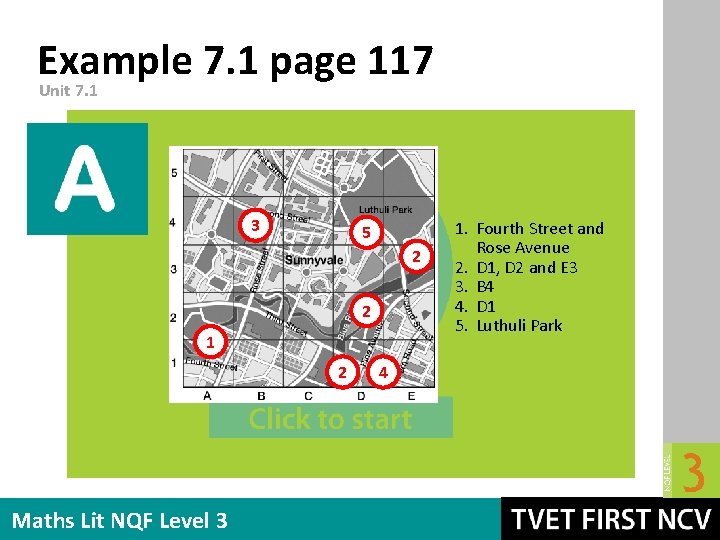Example 7. 1 page 117 Unit 7. 1 3 5 2 2 1 2