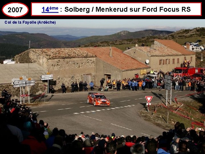2007 14ème : Solberg / Menkerud sur Ford Focus RS Col de la Fayolle