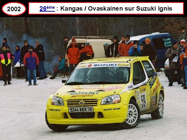 2002 26ème : Kangas / Ovaskainen sur Suzuki Ignis 