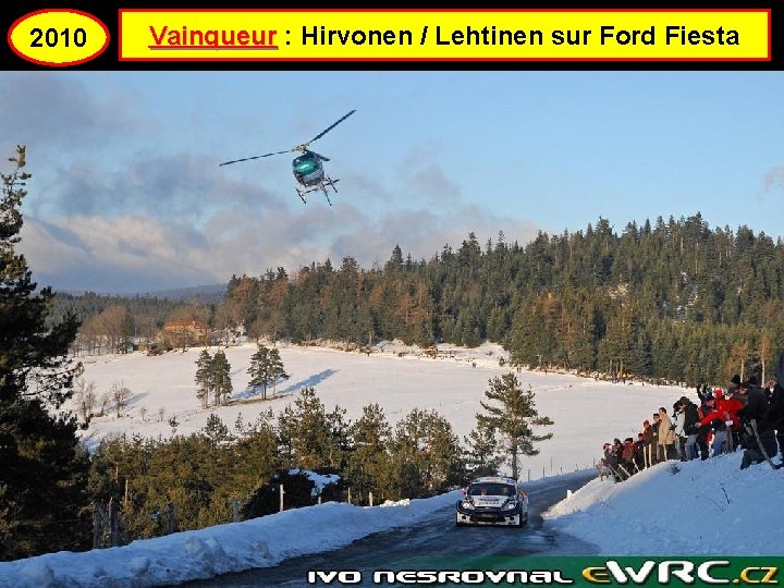 2010 Vainqueur : Hirvonen / Lehtinen sur Ford Fiesta 