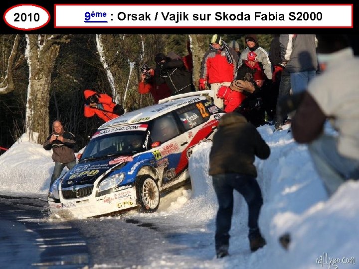 2010 9ème : Orsak / Vajik sur Skoda Fabia S 2000 