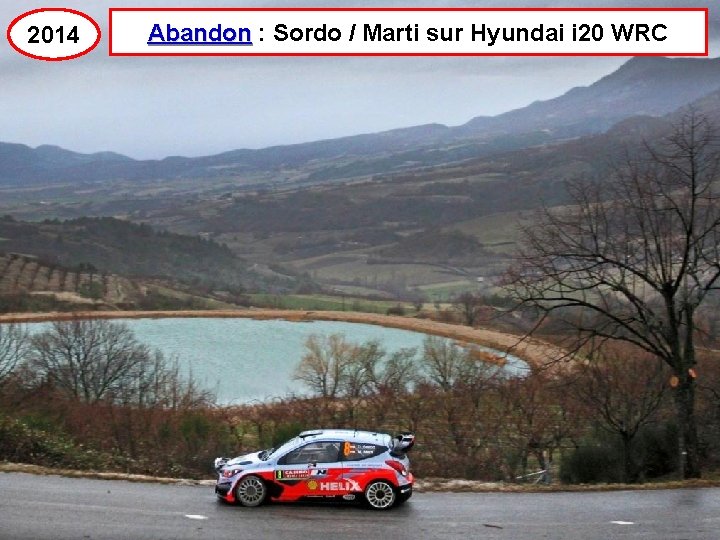 2014 Abandon : Sordo / Marti sur Hyundai i 20 WRC 