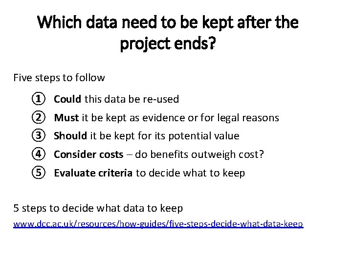 Which data need to be kept after the project ends? Five steps to follow