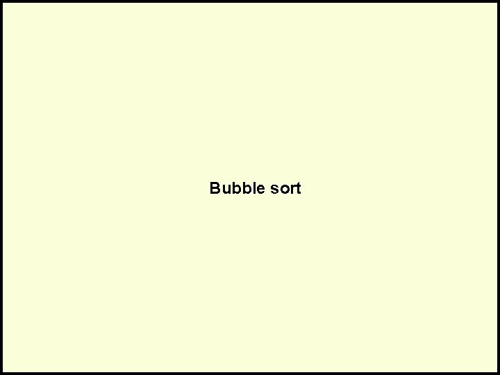 Bubble sort 