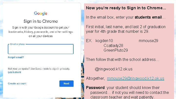 Now you’re ready to Sign in to Chrome… In the email box, enter your